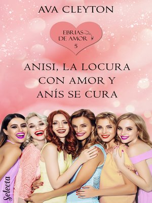 cover image of Anisi, la locura con amor y anís se cura